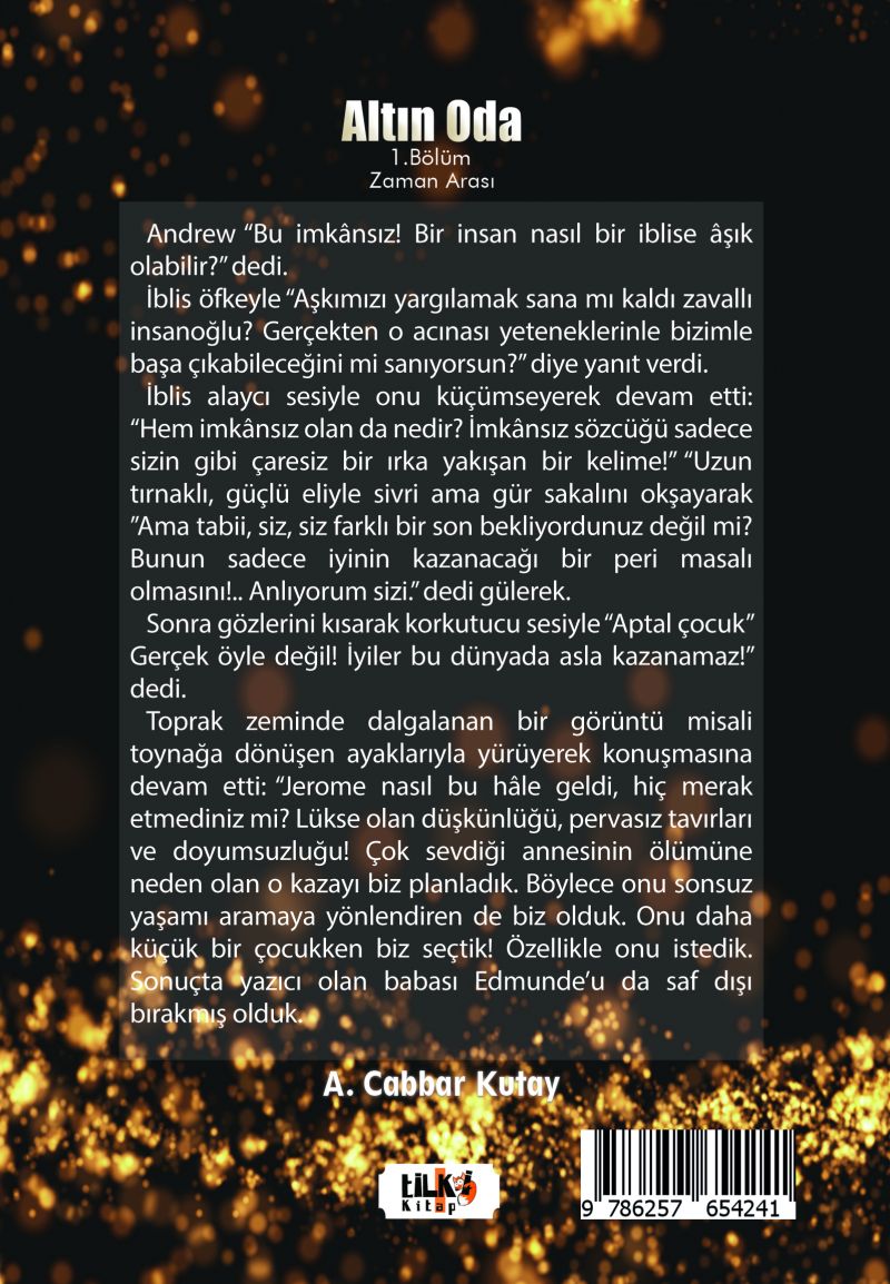Altın Oda 1.Bölüm  Zaman Arası