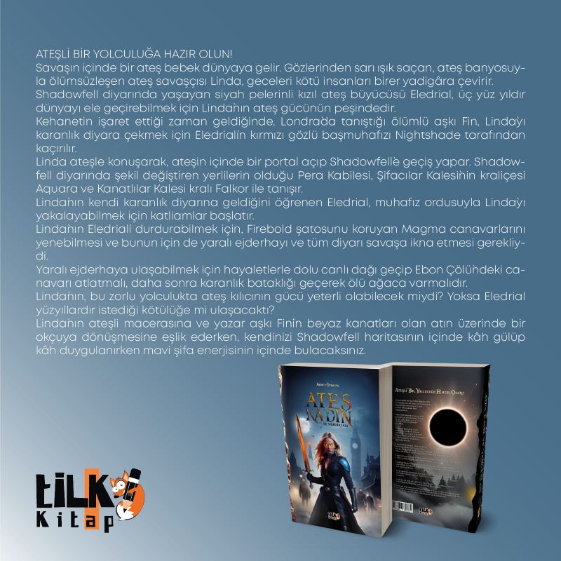 Ateş Kadın ve Yadigarları