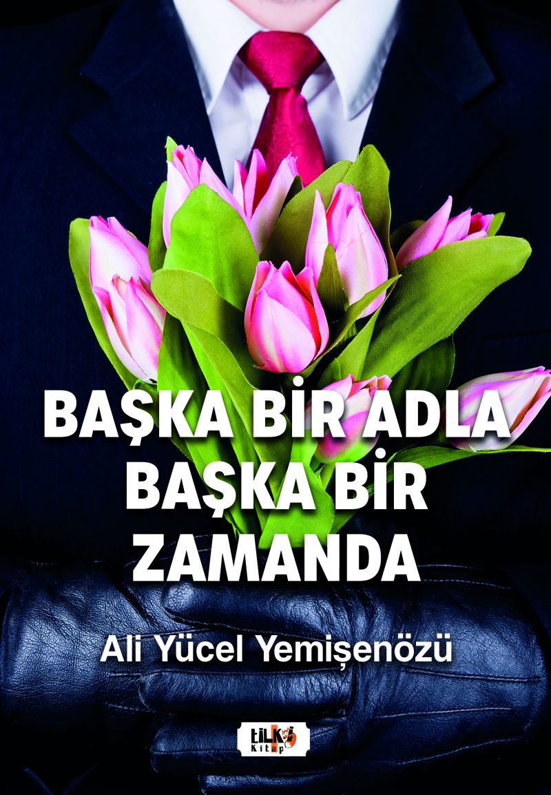 Başka Bir Adla Başka Bir Zamanda