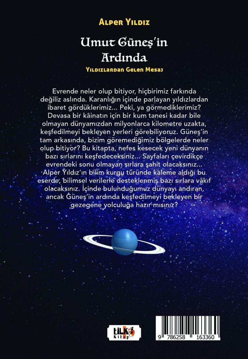 Umut Güneş`in Ardında (Bilim Kurgu)