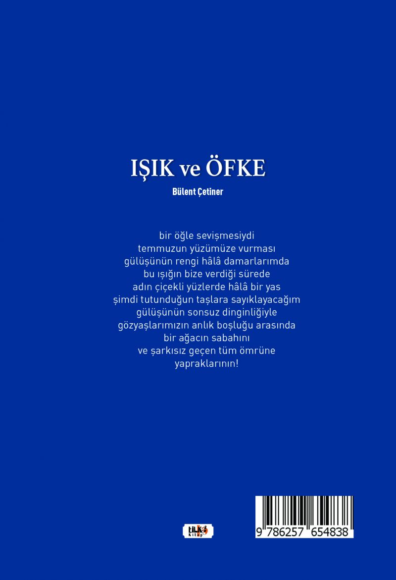 Işık ve Öfke