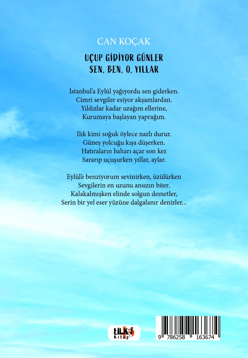Uçup Gidiyor Günler - Sen, Ben, O, Yıllar