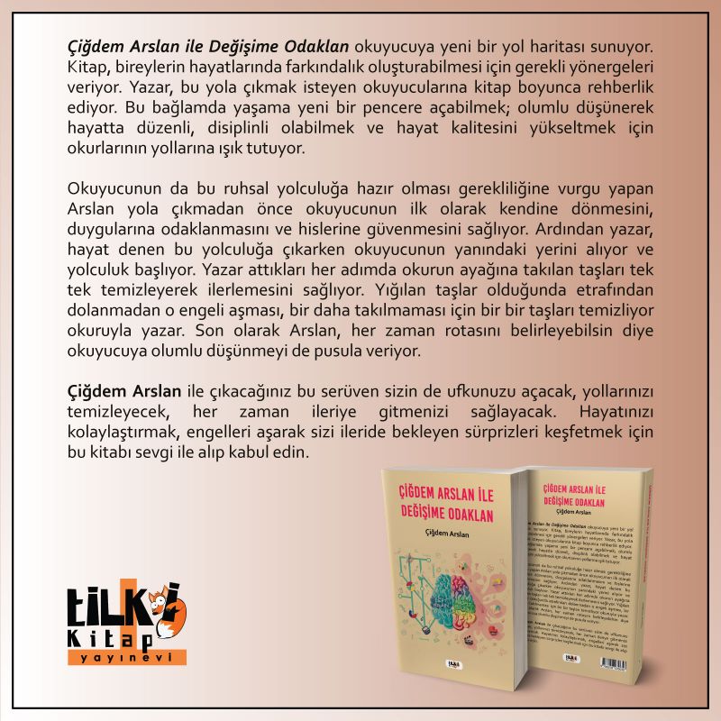 Çiğdem Arslan ile Değişime Odaklan