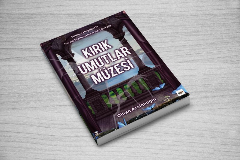 Kırık Umutlar Müzesi