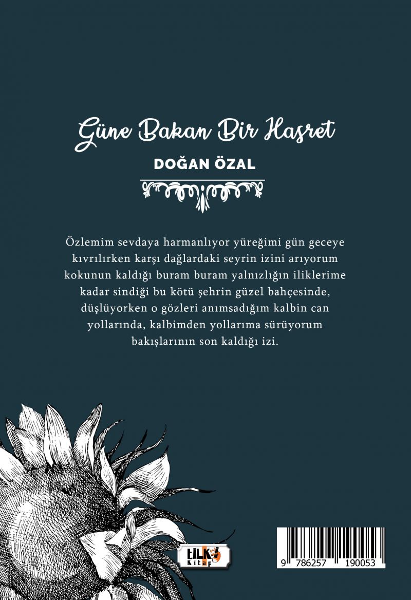 Güne Bakan Bir Hasret