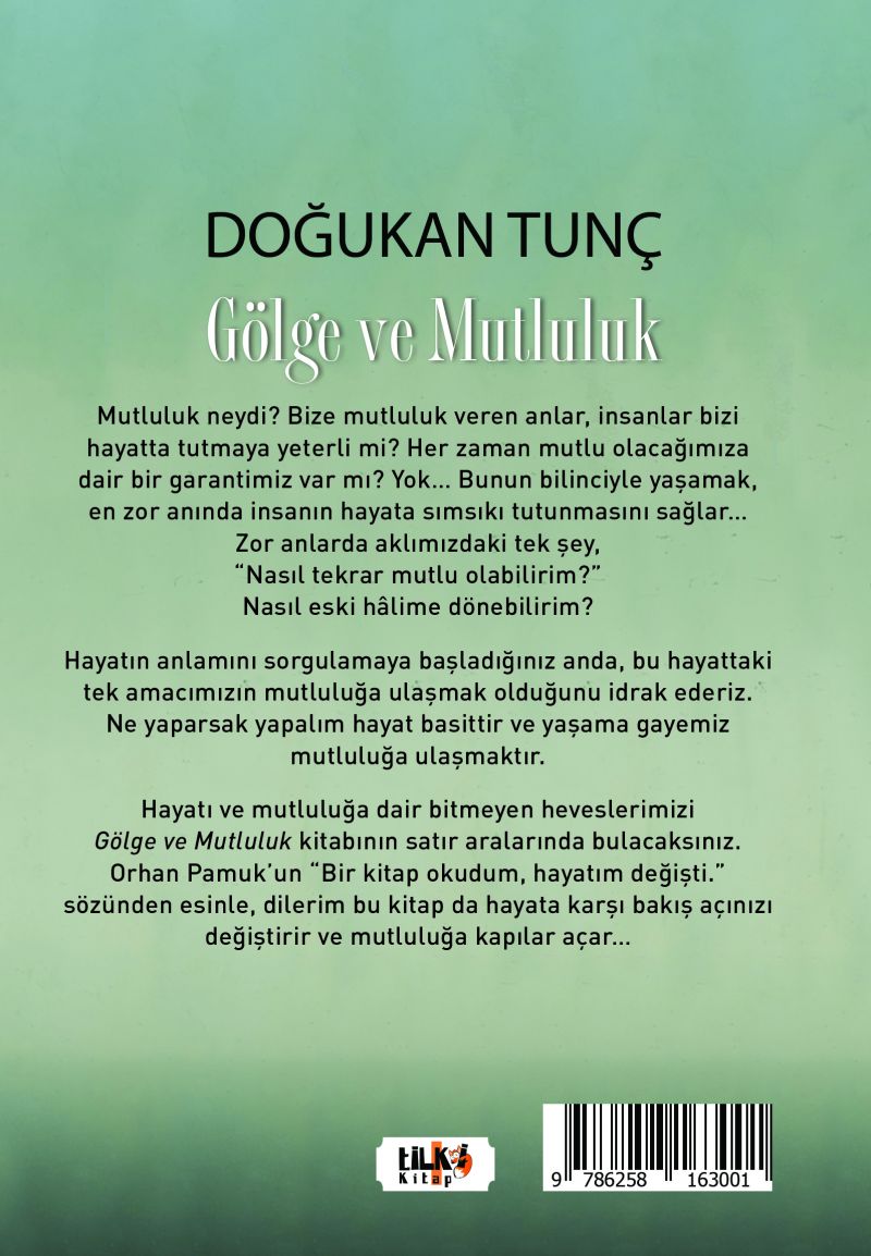 Gölge ve Mutluluk