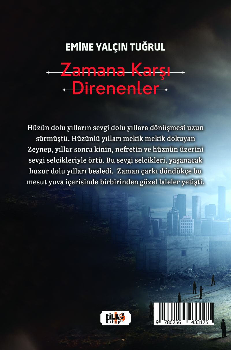 Zamana Karşı Direnenler