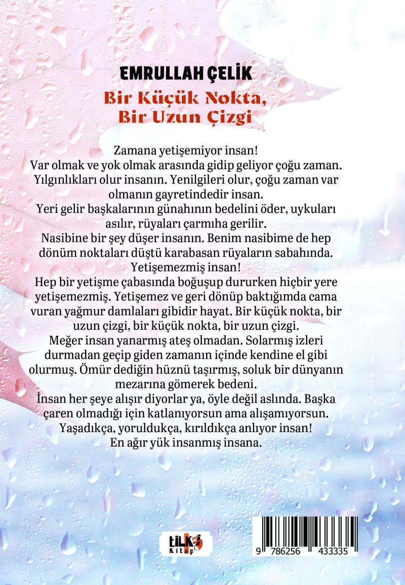 Bir Küçük Nokta, Bir Uzun Çizgi
