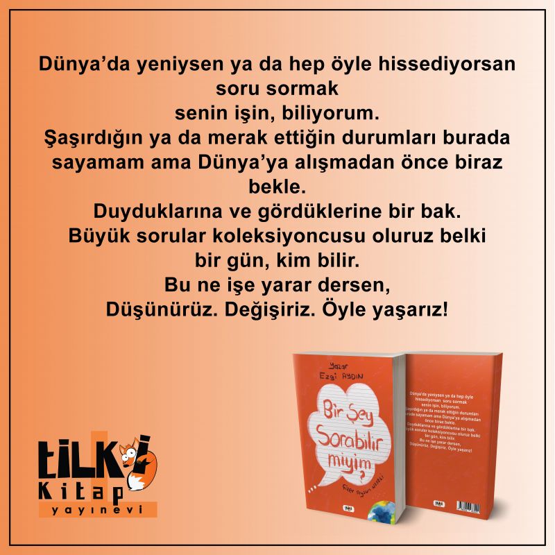 Bir şey sorabilir miyim?