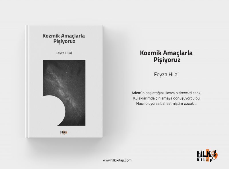 Kozmik Amaçlarla Pişiyoruz