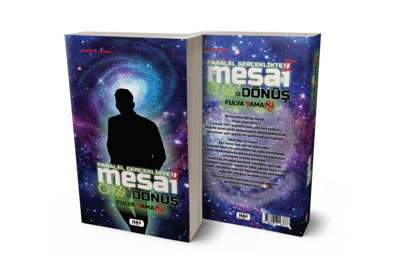Paralel Gerçeklikte Mesai- ÖZ`e Dönüş
