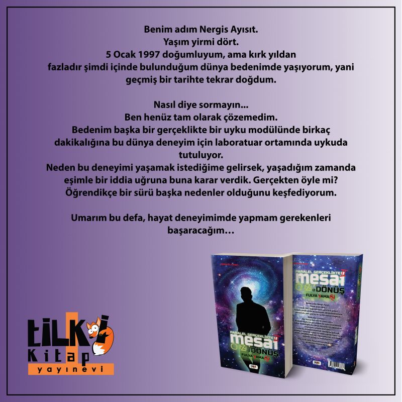 Paralel Gerçeklikte Mesai- ÖZ`e Dönüş