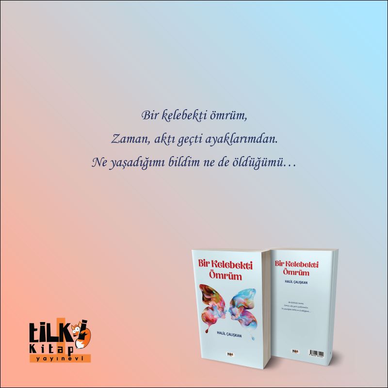 Bir Kelebekti Ömrüm