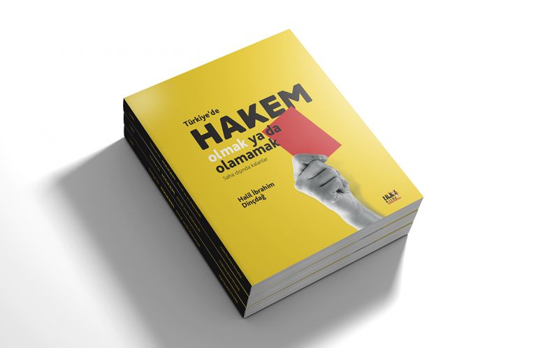 Türkiye`de Hakem Olmak Ya da Olamamak