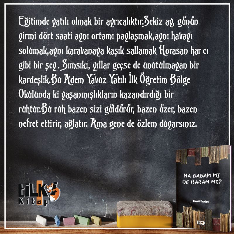 Ha babam mı De Babam mı?