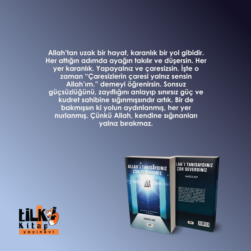 Allah`ı Tanısaydınız Çok Severdiniz