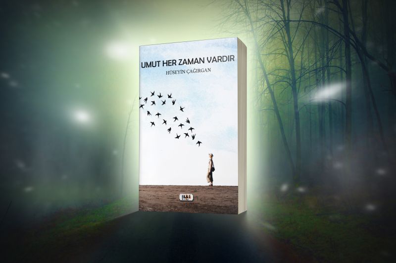 Umut Her Zaman Vardır