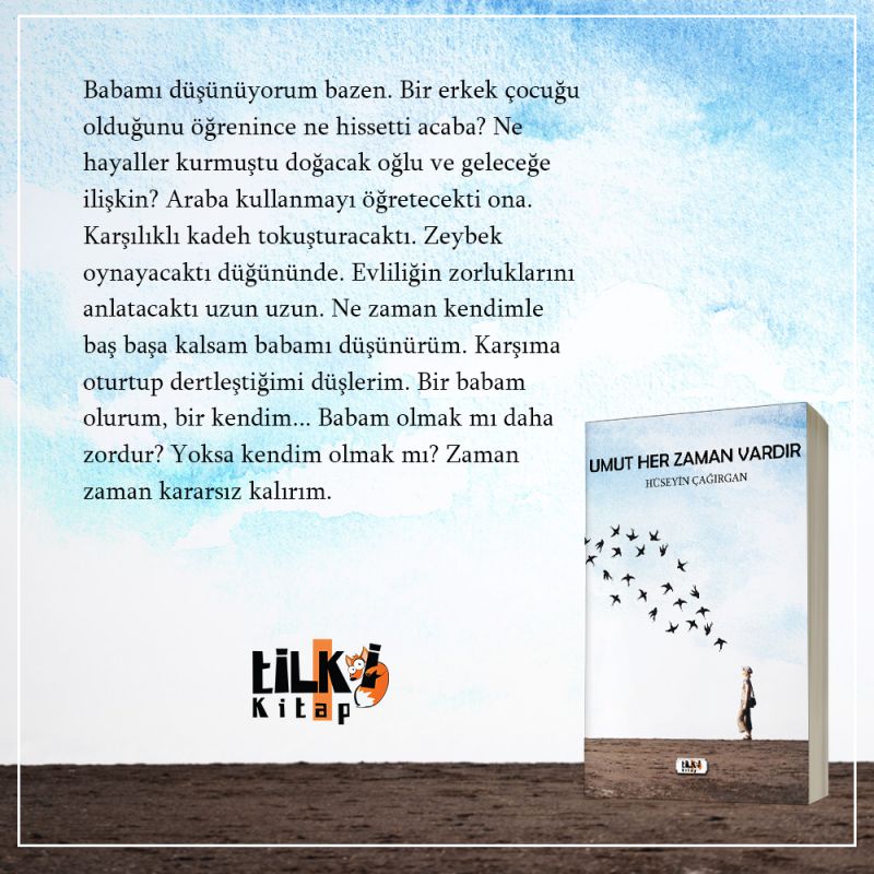 Umut Her Zaman Vardır