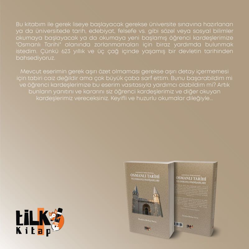 Akademi İçin Önsöz Niyetinde Osmanlı Tarihi ve Osmanlı Padişahları