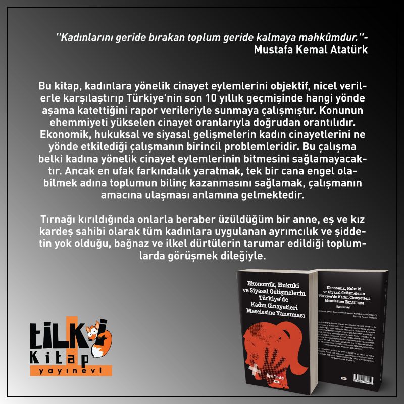 Ekonomik, Hukuki Ve Siyasal Gelişmelerin Türkiye`de Kadın Cinayetleri Meselesine Yansıması
