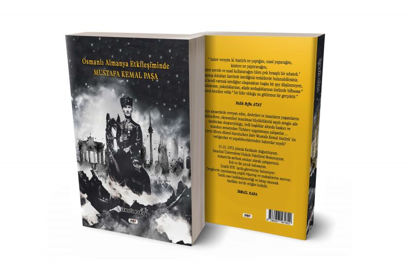 Osmanlı Almanya etkileşiminde Mustafa Kemal Paşa