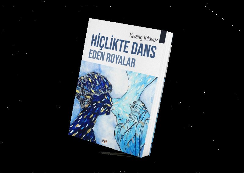 Hiçlikte Dans Eden Rüyalar