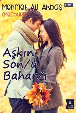 Aşkın Sonu Baharı