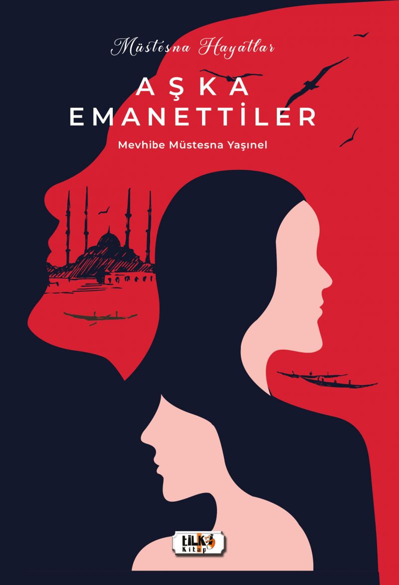 Aşka Emanettiler / Müstesna Hayatlar