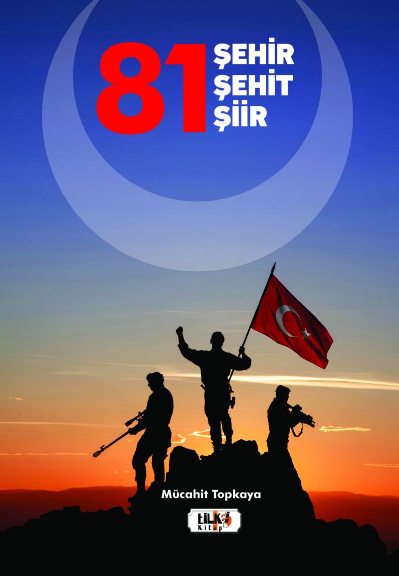 81 Şehir - 81 Şehit - 81 Şiir