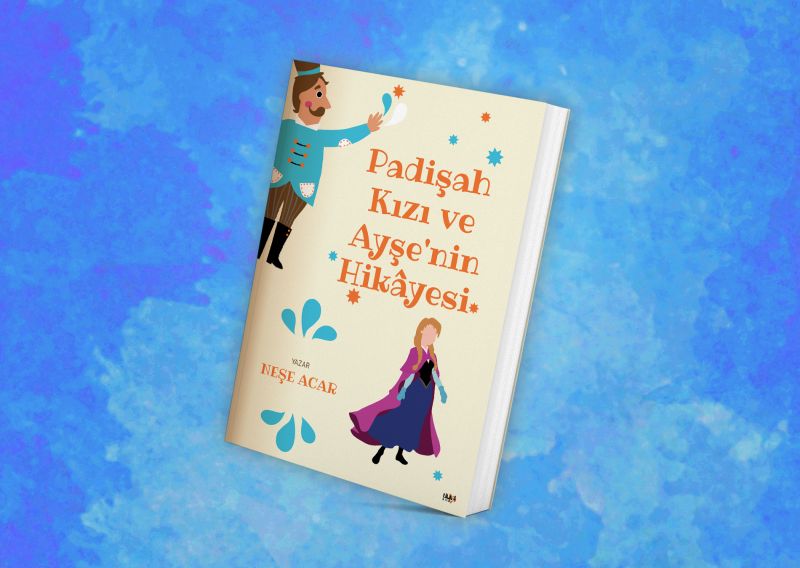 Padişah Kızı ve Ayşe`nin Hikayesi