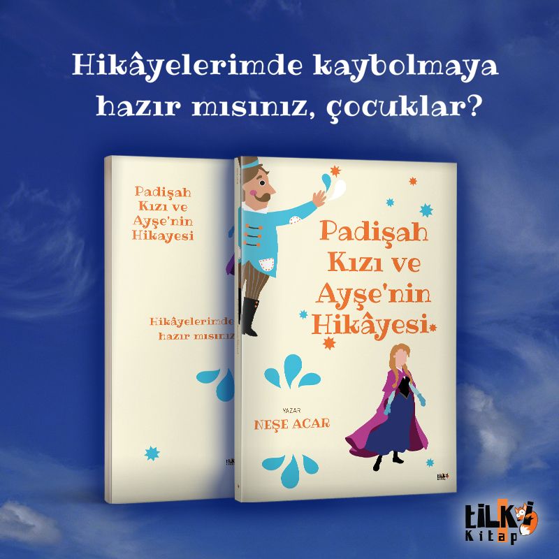 Padişah Kızı ve Ayşe`nin Hikayesi