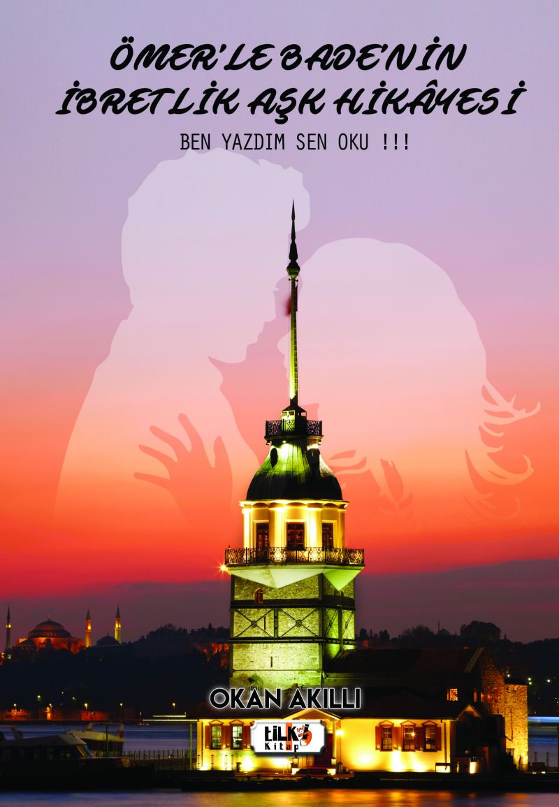 Ömer`le Bade`nin İbretlik Aşk Hikâyesi