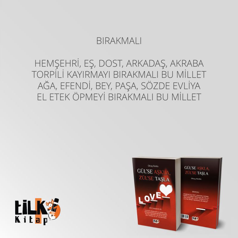Gül`se Aşkla, Zül`se Taşla