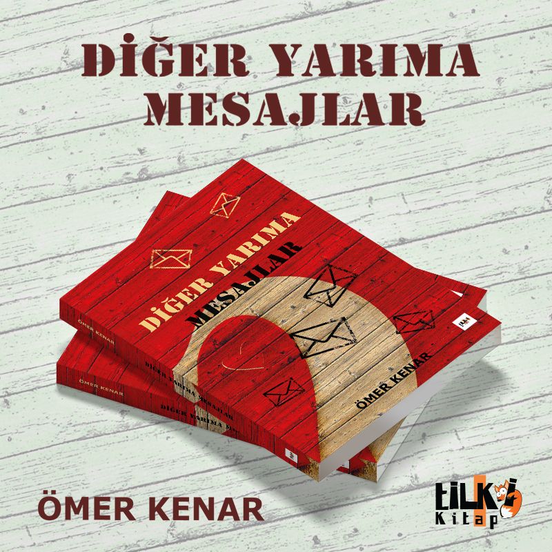 Diğer Yarıma Mesajlar