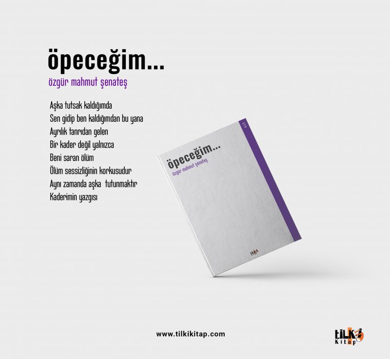 Öpeceğim...