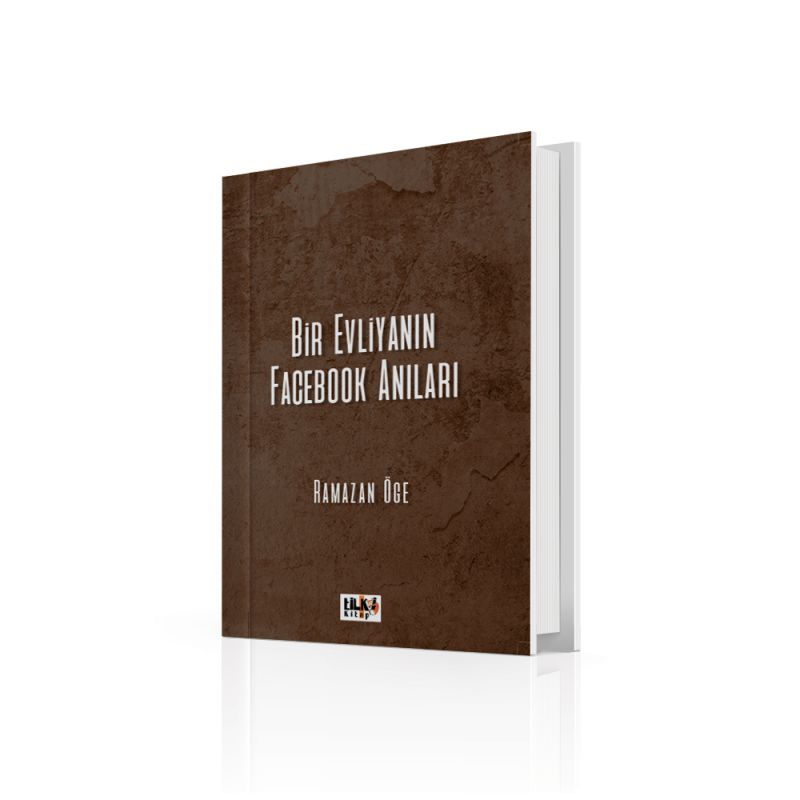 Bir Evliyanın Facebook Anıları