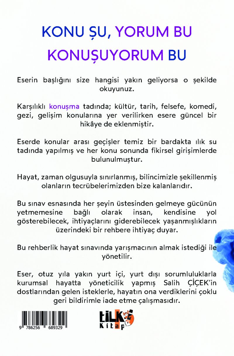 KONU ŞU YORUM BU