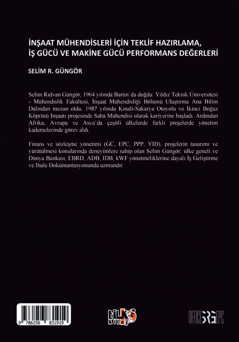 İnşaat Mühendisleri İçin Teklif Hazırlama, İş Gücü ve Makine Gücü   Performans Değerleri