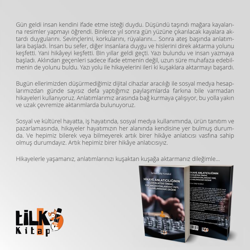 Hikaye anlatıcılığının liderlikteki önemi, organizasyonlardaki yeri, pazarlamadaki değeri