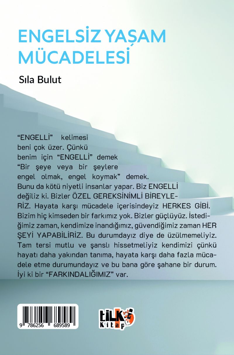Engelsiz Yaşam Mücadelesi