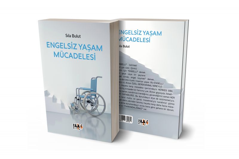 Engelsiz Yaşam Mücadelesi