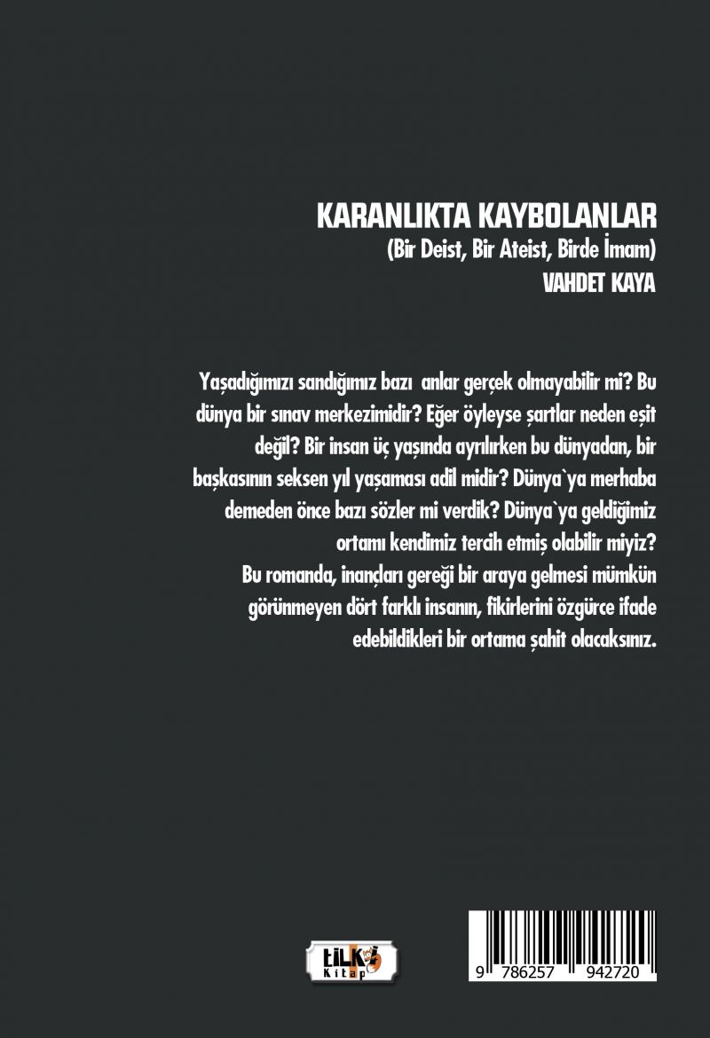 Karanlıkta Kaybolanlar (Bir Deist, Bir Ateist, Birde İmam)
