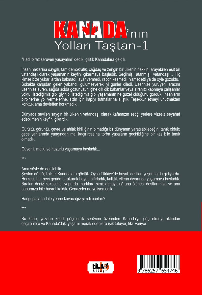 Kanada`nın Yolları Taştan I