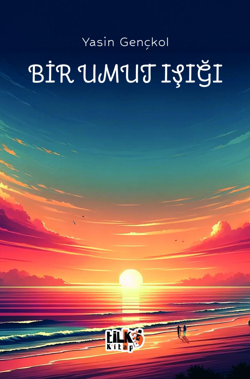 Bir Umut Işığı