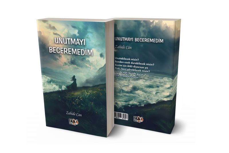 Unutmayı Beceremedim