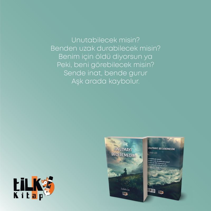 Unutmayı Beceremedim
