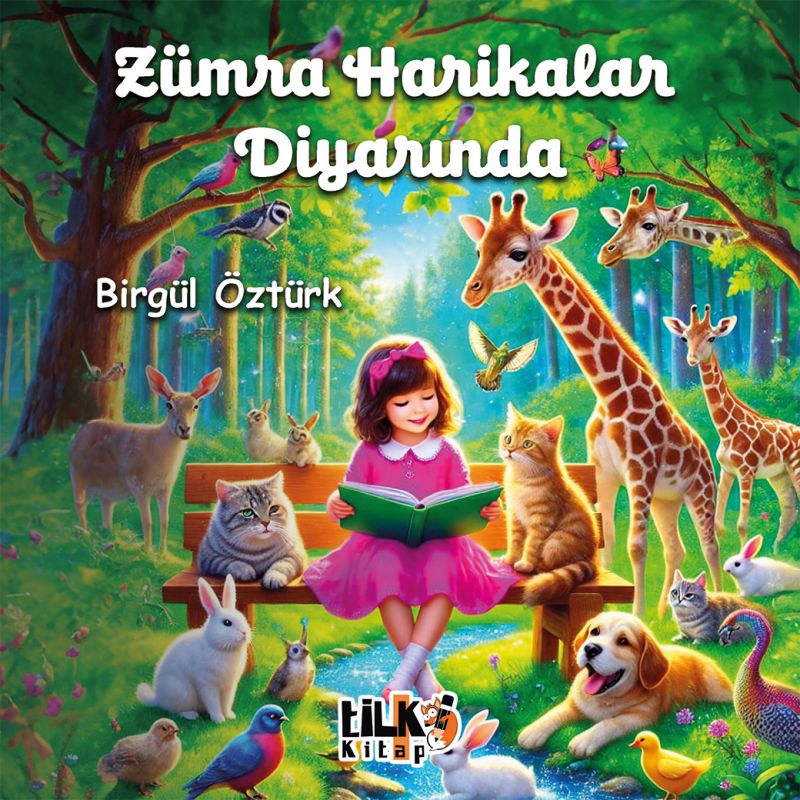 Birgül Öztürk - Zümra Harikalar Diyarında