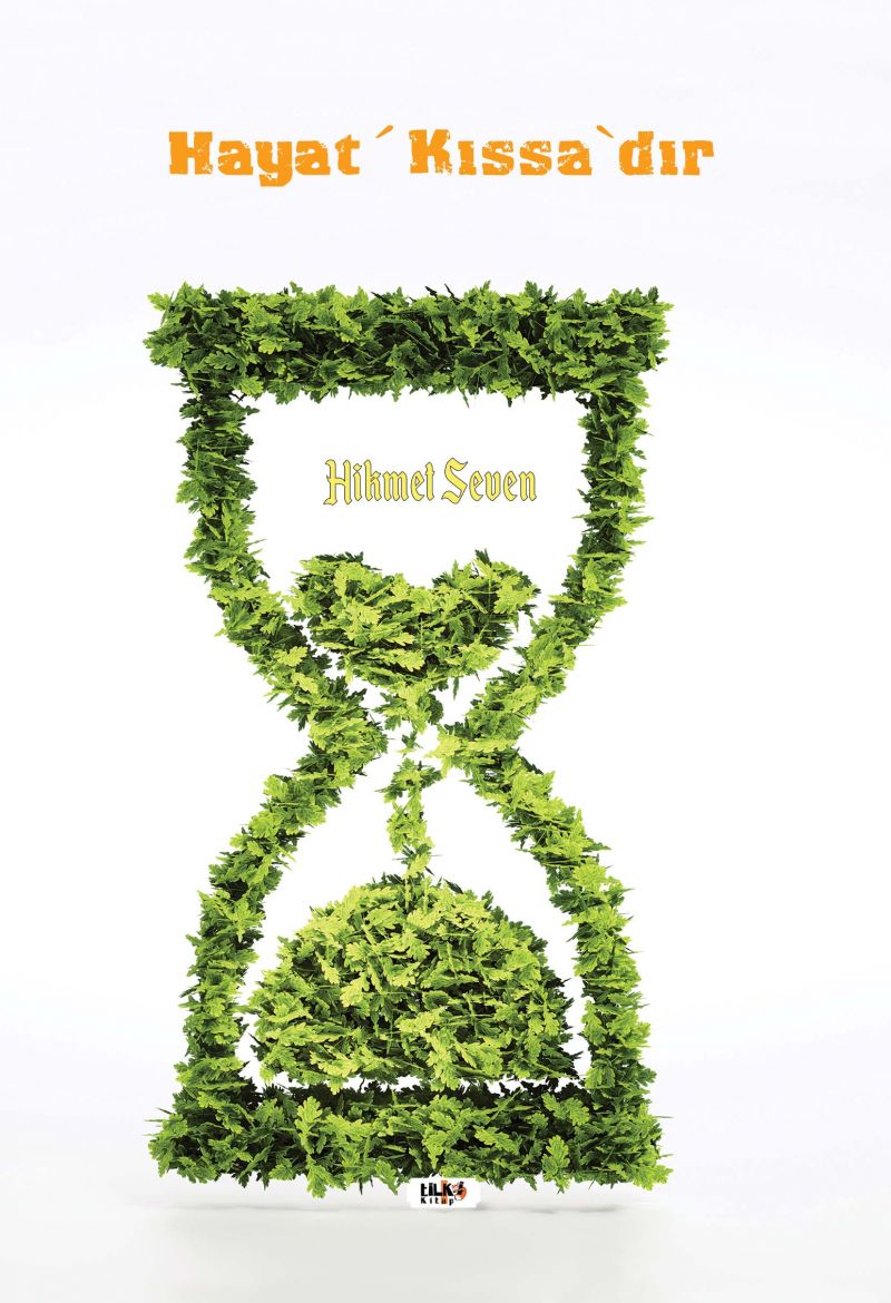 Hikmet Seven - Hayat Kıssa`dır