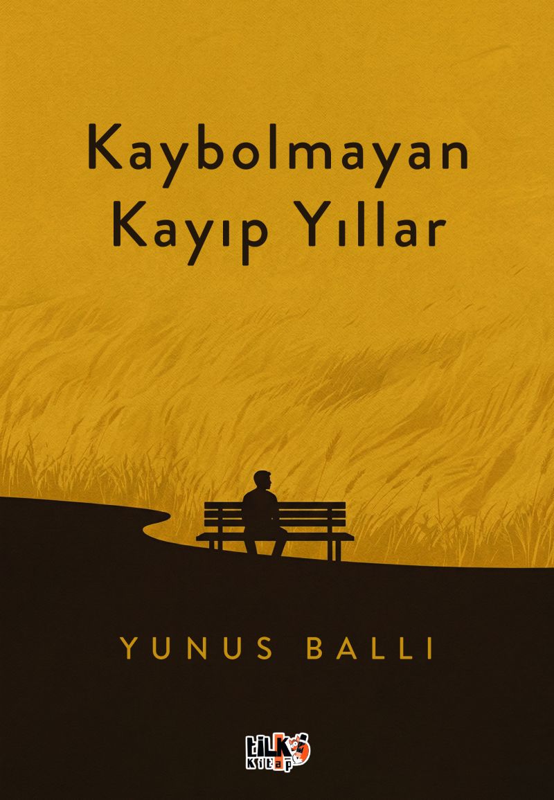 Yunus Ballı - Kaybolmayan Kayıp Yıllar