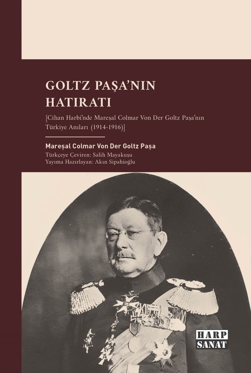 Goltz Paşa`nın Hatıratı